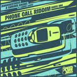 Artwork for "Phone Call Riddim"