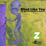 Artwork für "Blind Like You"
