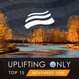 Artwork for "Uplifting Only Top 15: November 2019"