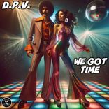 Artwork for "We Got Time"