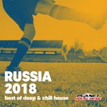 Artwork for "Russia 2018 (Best of Deep & Chill House)"