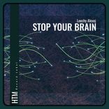 Stop Your Brain