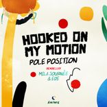 Artwork for "Hooked On My Motion"