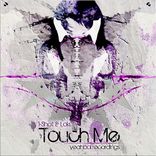 Artwork for "Touch Me"