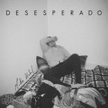 Artwork for "Desesperado"
