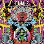Portada para "DJ Haus Enters the Unknown, Vol. 2"