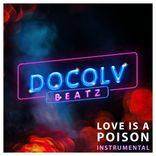 Artwork for "Love Is A Poison (Instrumental)"