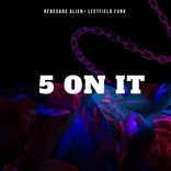 Artwork for "5 On It"