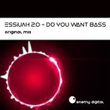 Artwork for "Do You Want Bass"