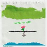 Artwork for "Songs Of Life"
