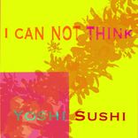 Artwork für "I can not think"