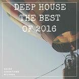 Artwork für "Deep House The Best Of 2016"