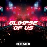 Artwork für "Glimpse of Us (Remix)"