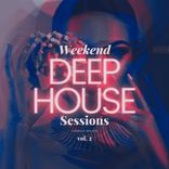 Artwork für "Deep-House Weekend Sessions, Vol. 2"