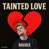 Artwork for "Tainted Love"