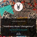 Artwork voor "Madness Dose / Dangerous"
