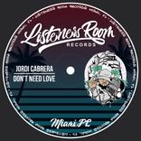 Artwork for "Don't Need Love"