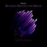 Artwork for "Between Heaven and Moon"