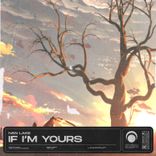 Artwork for "If I'm Yours"