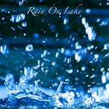 Artwork voor "Rain On Lake"