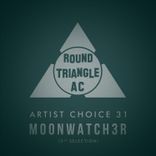 Portada para "Artist Choice 31: Moonwatch3r (5th Selection)"