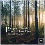 Portada para "Deeper Thought / The Blackest Eyes"