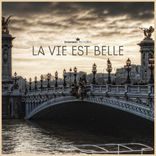 Artwork for "La vie est belle"