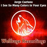 I See So Many Colors In Your Eyes