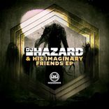 Artwork for "DJ Hazard & His Imaginary Friends EP"