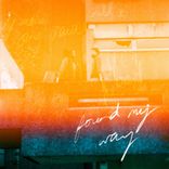 Artwork for "Found My Way"