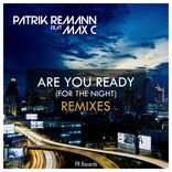 Artwork voor "Are You Ready(For The Night) Remixes"
