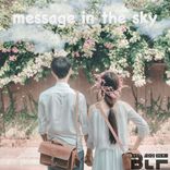 Artwork for "Message In The Sky"