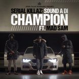 Artwork for "Sound a Di Champion"