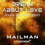 Artwork for "Dream About Love (Luca de Maas Remix)"