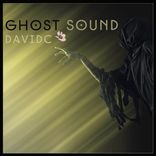Artwork for "Ghost Sound"