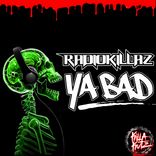 Artwork voor "Ya Bad"