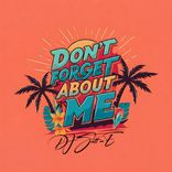 Portada para "Dont Forget About Me"
