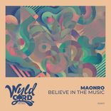 Artwork for "Believe In The Music"