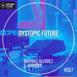 Artwork for "Dystropic Future"