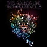 Artwork für "This Sounds Like Tech-House, Vol. 8"
