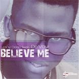 Artwork for "Believe Me"