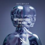 Artwork for "The Mind (incl. GIFTBACK Remix)"