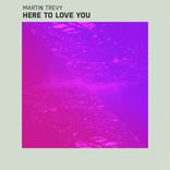 Artwork for "Here to Love You"