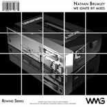 Artwork für "Rewind Series: Nathan Brumley - We Ignite Rit Mixes"