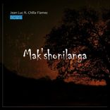 Artwork for "Mak'Shonilanga"