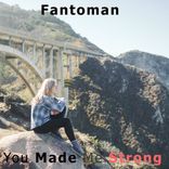 Artwork for "You Made Me Strong"