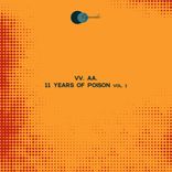 Artwork for "11 Years of Poison, Vol. 1"