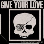 Artwork for "Give Your Love"