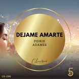 Artwork for "Dejame Amarte"