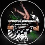 Portada para "Supermatrix Underground"